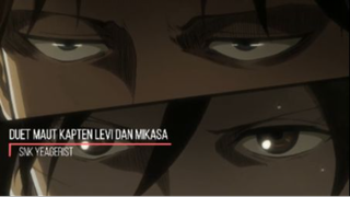 Duet Maut Kapten Levi Dan Mikasa (Shingeki no Kyojin Sub Indo)