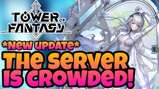 Tower of Fantasy - The Most Popular Server In The Game! *Overcrowded*