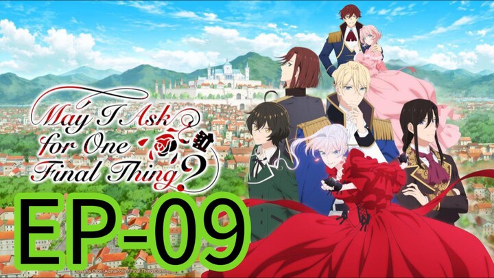 May I Ask for One Final Thing || S1 || EP-09 (HINDI)