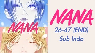 NANA (26-47 END) Sub Indo