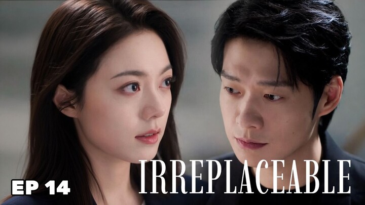Irreplaceable Episode 14 Subtitle Bahasa Indonesia