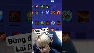 Lai Bâng Ngiêm Túc Sẽ Như Nào? #liênquânmobile #laibâng #shorts