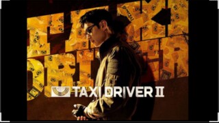 Taxi Driver 2 Episode 7 Tagalog Dubbed HD