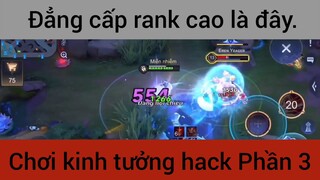 Đẳng cấp rank cao là đây p3