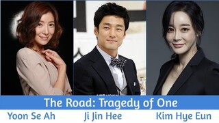 "The Road: Tragedy of One" Upcoming K-Drama 2021 | Ji Jin-Hee, Yoon Se-Ah, Kim Hye-Eun