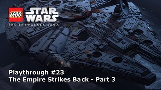 Let's Play #23: The Empire Strikes Back Part 3 - LEGO Star Wars: The Skywalker Saga