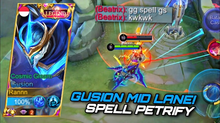 GUSION MID LANE + SPELL PETRIFY🔥ENAK BANGET COY BISA MECAHIN ROTASI MUSUH! WAJIB DI COBA✌️ - MLBB