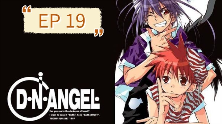 D.N ANGEL EP 19
