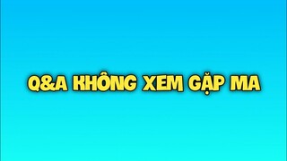 BẠN HỎI TÔI TRẢ LỜI