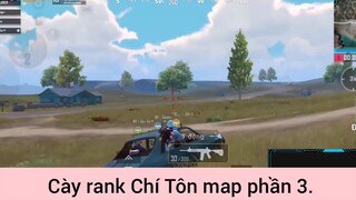 cày rank Chí Tôn map phần 3
