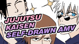 That Jujutsu Kaisen Or Something (All Characters) | Self-drawn AMV of Jujutsu Kaisen