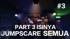part 3 isinya jumpscare semua FNAF COOP Roblox