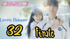 Title: Lovely Runner | Tagalog dubbed | kdrama (episode 32)