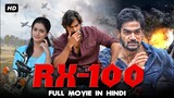 RX 100 Full Hindi Dubbed Movie _ Kartikeya Gummakonda, Payal Rajput