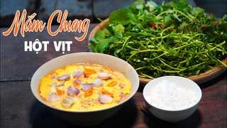 CÔ BA MIỀN TÂY ✅ MẮM CHƯNG HỘT VỊT + RAU NHÀ LÁ VƯỜN