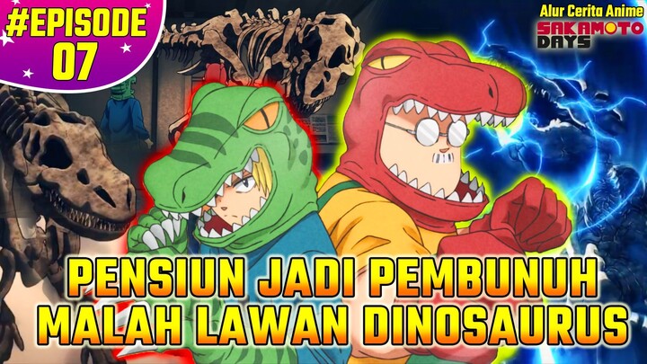 SINDIKAT PENCIPTA MUTANT CARI MAT1 KARENA GANGGU SAKAMOTO !! Alur Cerita Anime Sakamoto Days EPS 7