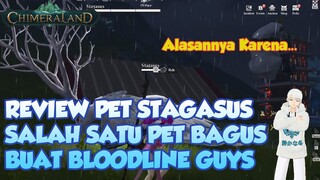 REVIEW STAGASUS SALAH SATU PET BAGUS BUAT BLOODLINE CHIMERALAND