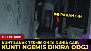 🔴 1668- FULL EPISODE ! KUNTILANAK TERMISKIN DIDUNIA GAIB ( KUNTI NGEMIS DIKIRA ODGJ )