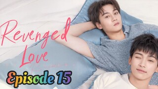 Rev eng ed Lo ve - Episode 15 English SUBBED