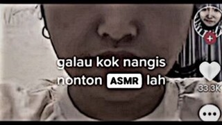 asmr apaan tu🤨🤨