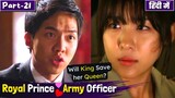 Part-21 | King 👑 & her Queen💕 Separated 💔😭But ... Hate to Love | Korean Drama Explained in Hindi