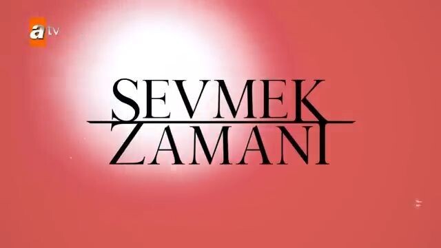 Sevmek Zamani Eps 10 - مدبلجة عربية