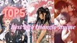 Top 5 Best love triangle animes list in Hindi 😍 😍 [Part 1]