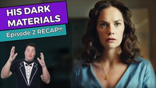 His Dark Materials - Episode 2 RECAP!!!