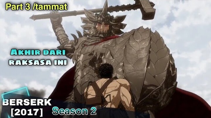 KEBENCIAN YG BESAR SATRIA PEDANG MENDADAK JADI MONSTER/Alur cerita anime Berserk 2017 #alurcerita