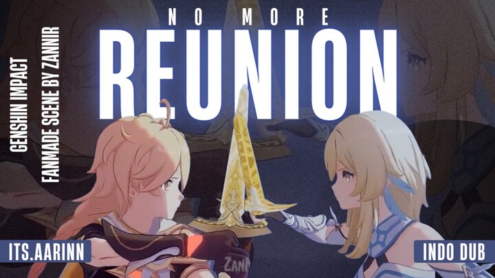 [FANDUB INDO] NO MORE REUNION | Genshin Impact Fanmade