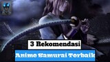3 Rekomendasi Anime | Genre: Samurai Terbaik | Versi Codfish