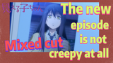 (Mieruko-chan, Mixed cut)  The new episode is not creepy at all