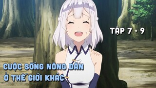 "Chuyển Sinh Qua Dị Giới Sống 1 Cuộc Sống Nông Dân" | Phần 3 | Teny Thích Romcom | Tóm Tắt Anime