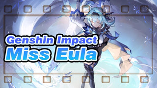 Genshin Impact|Miss Eula  is soooo attractive