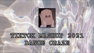 TIK TOK MASHUP PHILIPPINES 2021 (DANCE CRAZE) 🌺🌺🌺