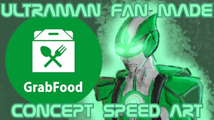 Ultraman Grab WTF!!! (Fan-Made) Concept Speed Art