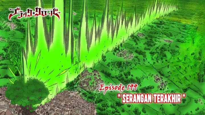 Black Clover (Season Terbaru) - Episode 199 [Subtitle Indones