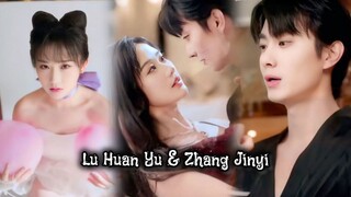 { Lu Huan Yu & Zhang Jinyi } " Goda tunangan saudaraku, kok dia beneran cinta aku "
