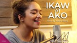 IKAW AT AKO Cover by Juliana Celine