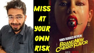 Brand New Cherry Flavor Review In Hindi by Manav Narula | Netflix