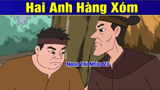 HAI ANH HÀNG XÓM | Phim Hoạt Hình | Truyện Cổ Tích | Khoảnh Khắc Kỳ Diệu 2019 | Phim Hay 2019