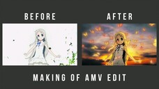 Making Of AmV Edit