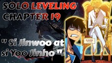 Si Jinwoo at si Yoo Jinho - Solo Leveling Full Chapter 19 Tagalog Recap