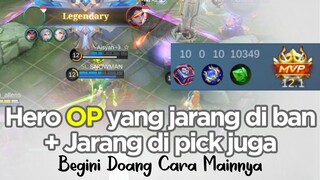 Nih, HERO OP yang JARANG DI BAN + JARANG di PICK. Gini Doang Mainnya