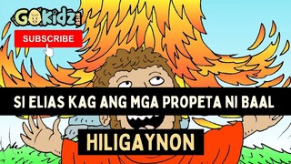 SI ELIAS KAG ANG MGA PROPETA NI BAAL | Hiligaynon Bible Story