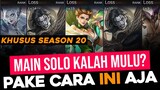 Main Solo Kalah Mulu? Pake Cara ini aja (Step By Step) - Mobile Legends