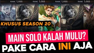 Main Solo Kalah Mulu? Pake Cara ini aja (Step By Step) - Mobile Legends