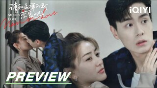 EP26 Preview: The kiss was interrupted for the second time | Men in Love 请和这样的我恋爱吧 | iQIYI
