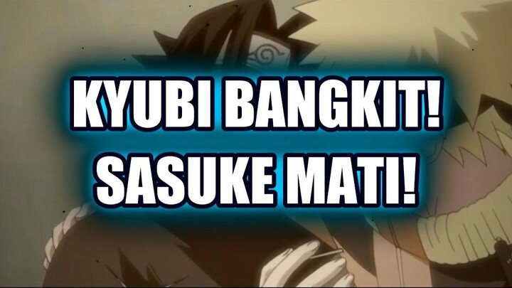 💥 NARUTO AKHIRNYA MEMBANGKITKAN KYUBI! SASUKE JATUH DI PANGKUANNYA!