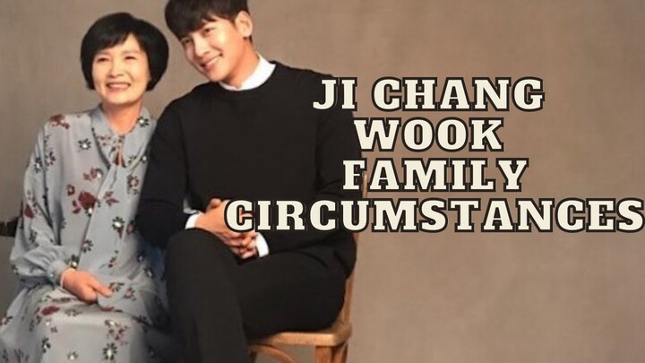Ji Chang Wook Revelation of Family Circumstances
